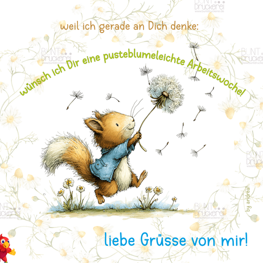 Ich-denk-an-Dich Eichhörnchen Pusteblume Arbeitswoche-DOWNLOAD